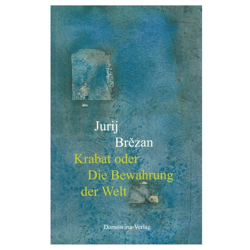 [SLK] Krabat oder Die Bewahrung der Welt