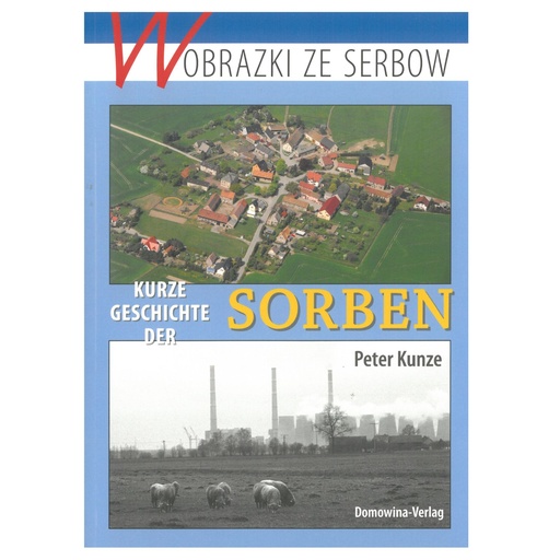 [SLK] Kurze Geschichte der Sorben I Wobrazki ze Serbow