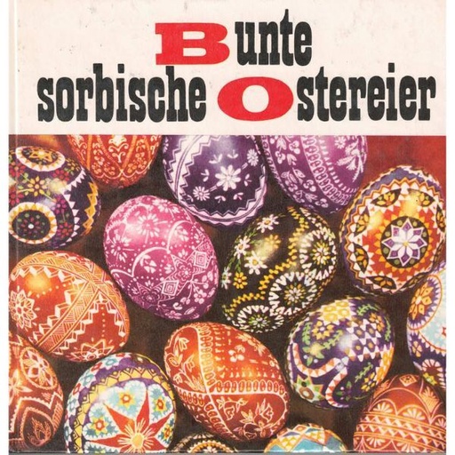 [LB] (A) Antiquariat- Bunte sorbische Ostereier
