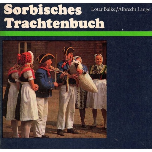 [LB] (A) Antiquariat- Sorbisches Trachtenbuch