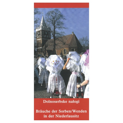 IB Bräuche der Sorben/Wenden in der Niederlausitz - Dolnoserbske nałogi
