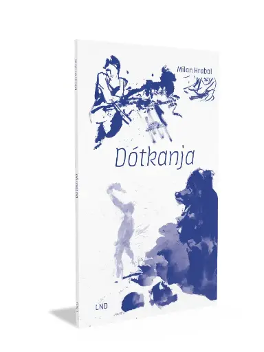 [SK] Dótkanja - Milan Hrabal